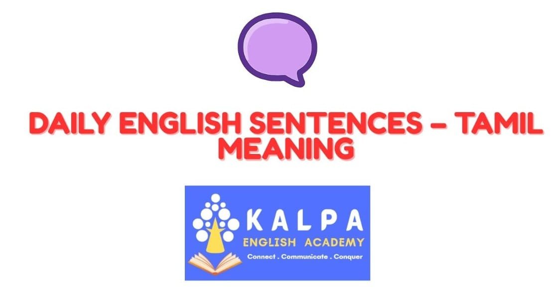 20 Daily English Sentences (With Tamil Meaning)