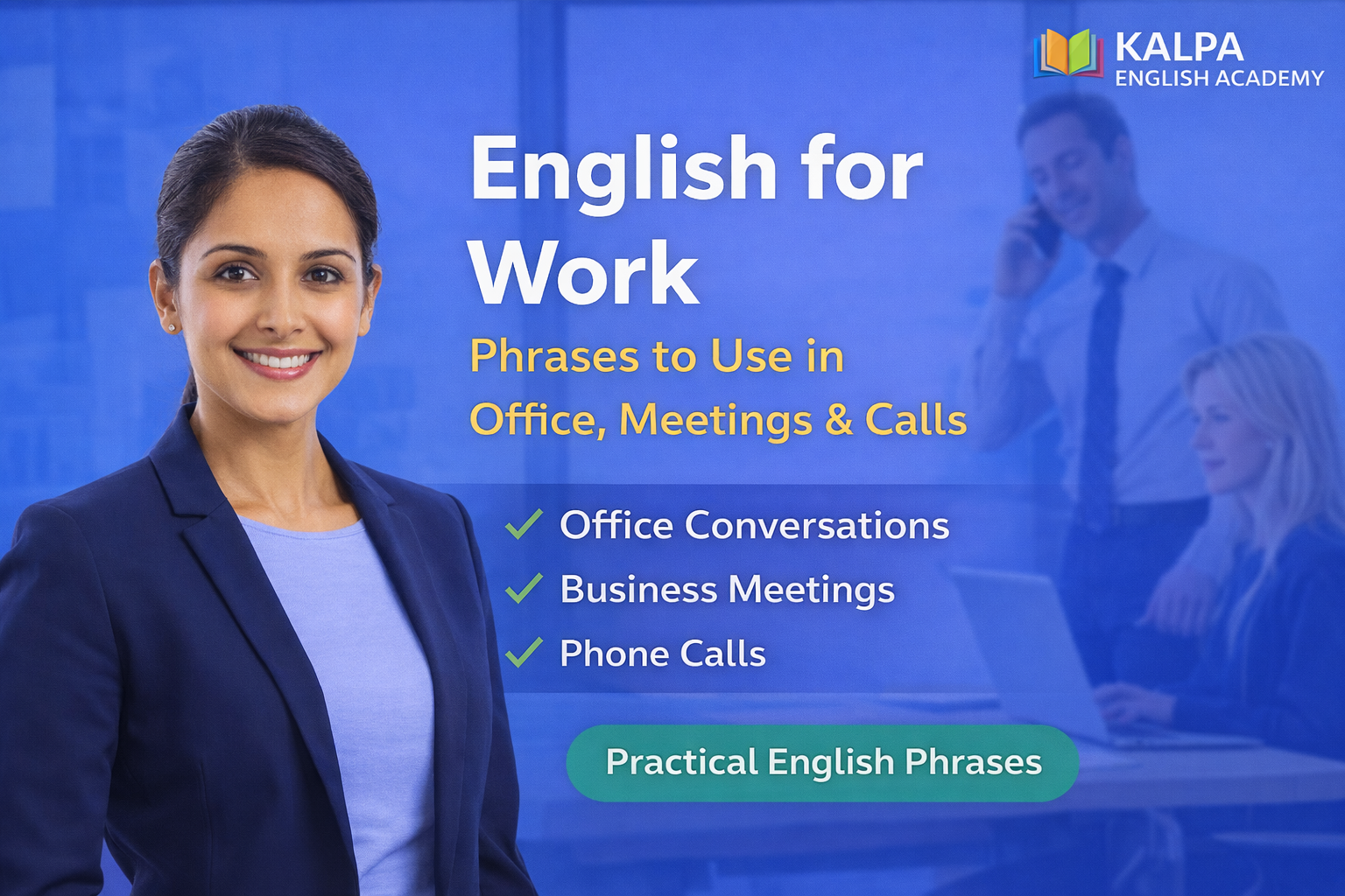 English for Work: Phrases to Use in Office, Meetings & Calls