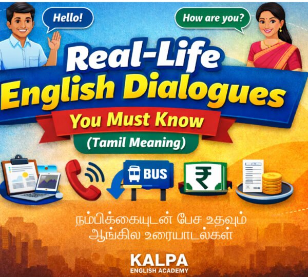 Real-life English dialogues with Tamil meaning for daily spoken English practice by Kalpa English Academy